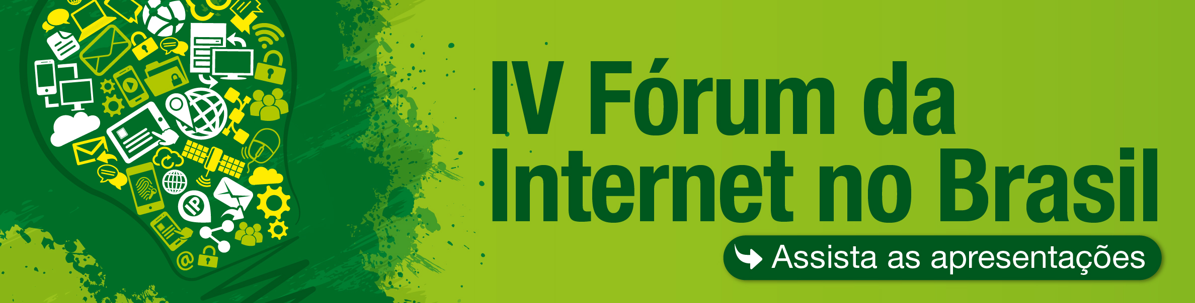 IV Fórum da Internet no Brasil