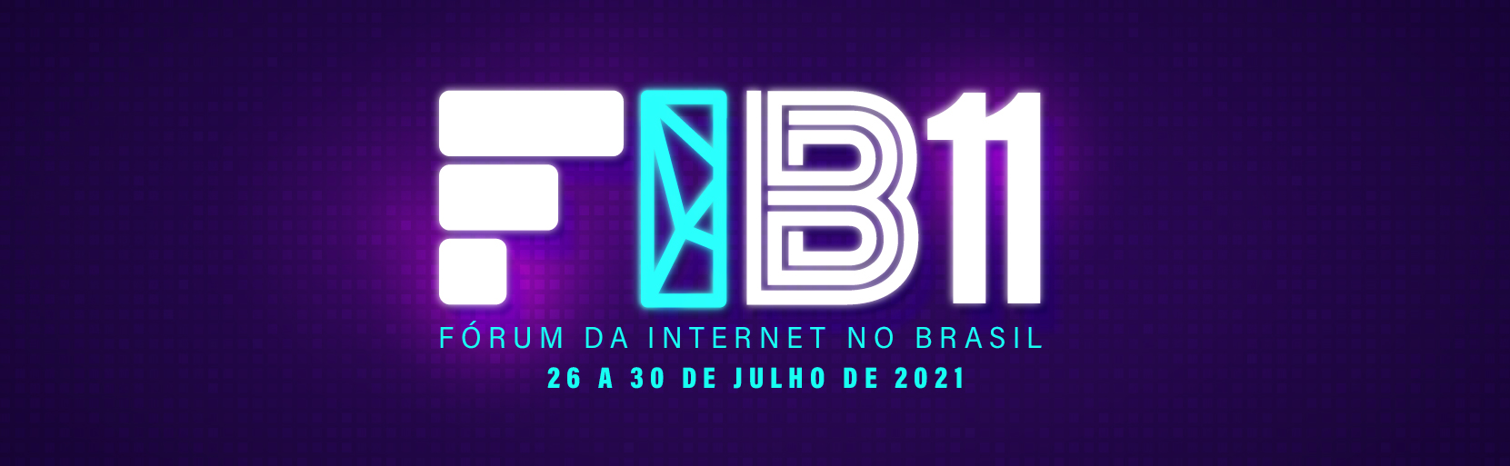 Banner FIB 11 - Fórum da Internet no Brasil